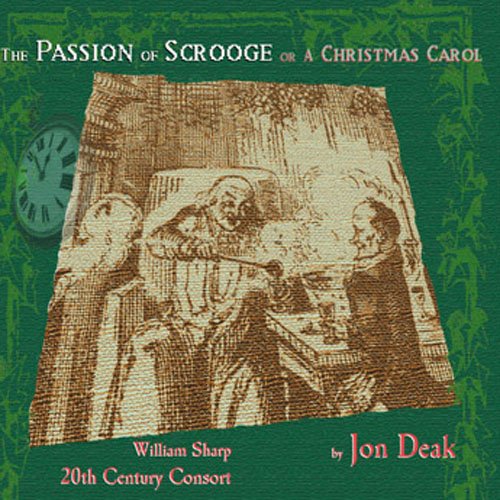 Jon Deak - Passion of Scrooge: A Christmas Carol Music CD
