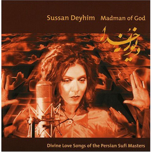 SUSSAN DEYHIM - Madman of God Music CD