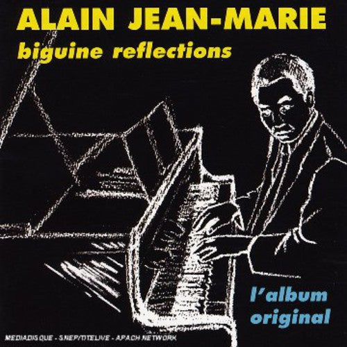 Alain Jean-Marie - Biguine Reflections Music CD