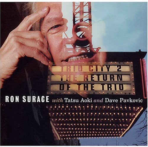 Ron Surace - Trio City 2 the Return of the Trio Music CD