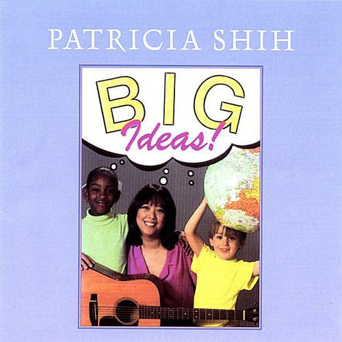 Patricia Shih - Big Ideas Music CD