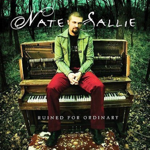 Nate Sallie - Ruined for Ordinary Music CD