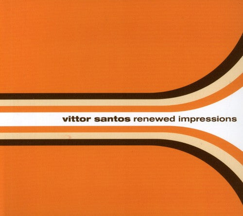 Vittor Santos - Renewed Impressions Music CD