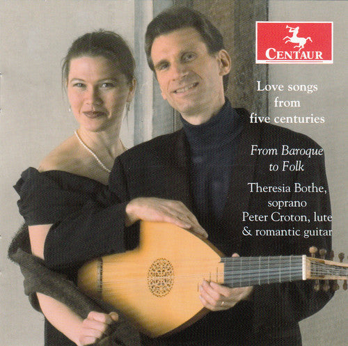 Theresia Bothe - Love Songs from Five Centuries - from Baroque to Music CD