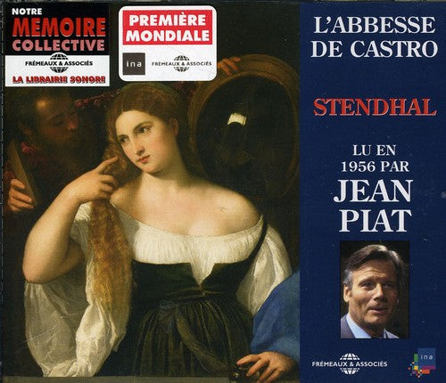 Jean Piat - L'abbesse De Castro: Stendhal Music CD