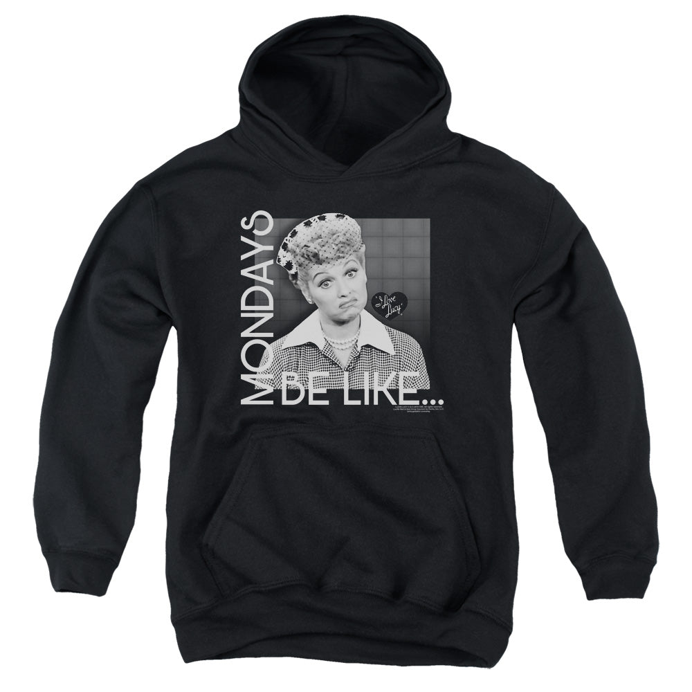 I Love Lucy Mondays Be Like Kids Youth Hoodie Black Officially Licensed