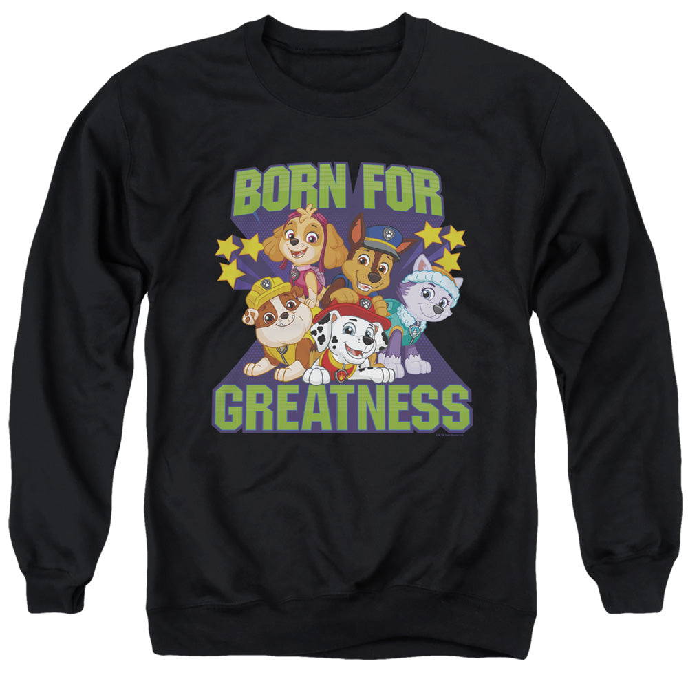 Paw Patrol Born For Greatness Mens Crewneck Sweatshirt Black Officially Licensed