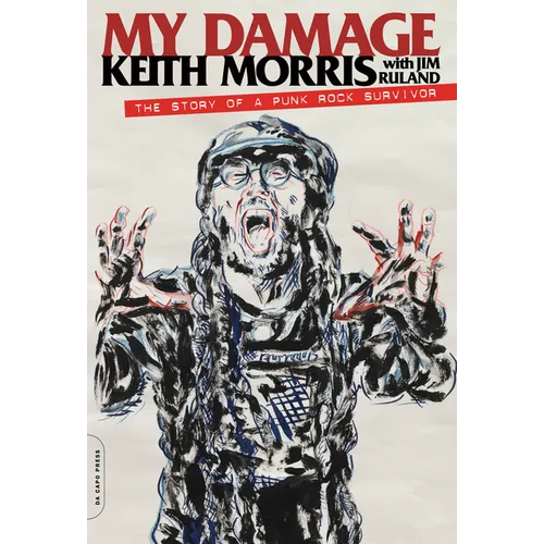 My Damage: The Story of a Punk Rock Survivor