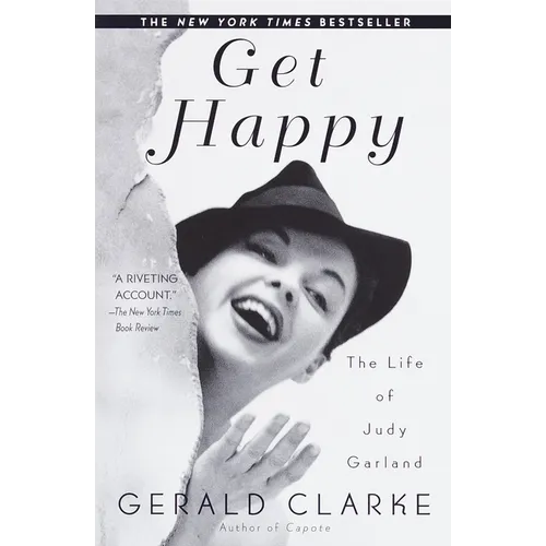 Get Happy: The Life of Judy Garland