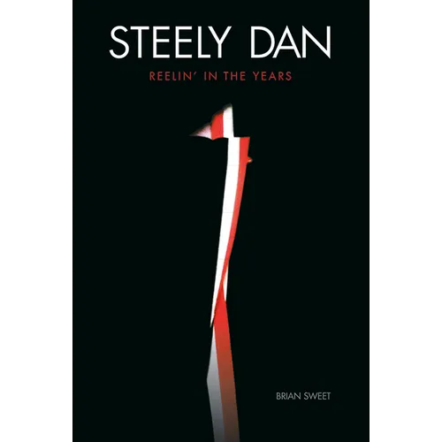 Steely Dan: Reelin' in the Years