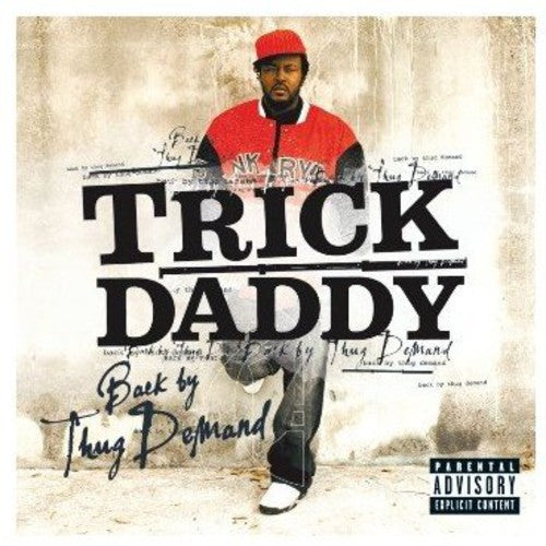 Trick Daddy - Back By Thug Demand [CD]
