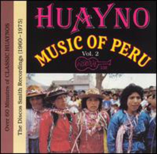 Huayno Music Of Peru - Huayno Music of Peru 2 / Various Music CD