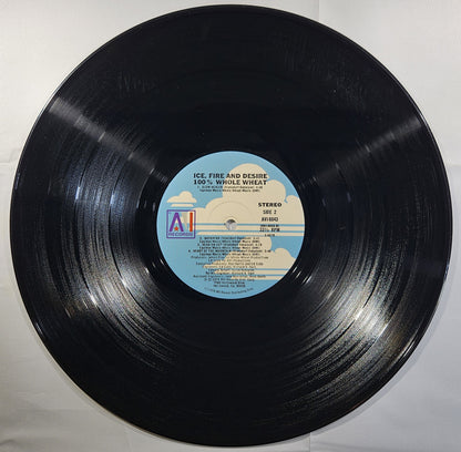 100% Whole Wheat - Ice, Fire & Desire [1978 Used Vinyl Record LP]