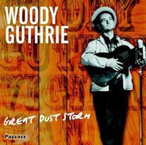 Woody Guthrie - Great Dust Storm [CD]
