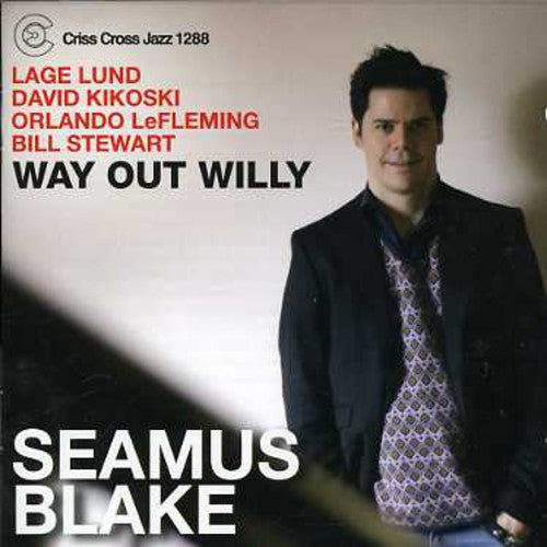 Seamus Blake - Way Out Willy [CD]