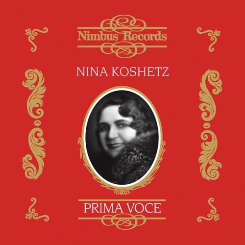 Complete Victor & Schirmer Ele - Prima Voce: Nina Koshetz: Complete Victor Schirmer [2 CD]