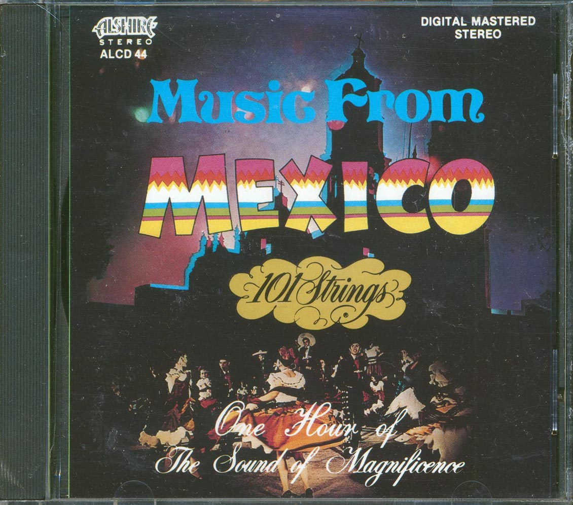 101 Strings - An Hour of Music From Mexico [1988 New CD]