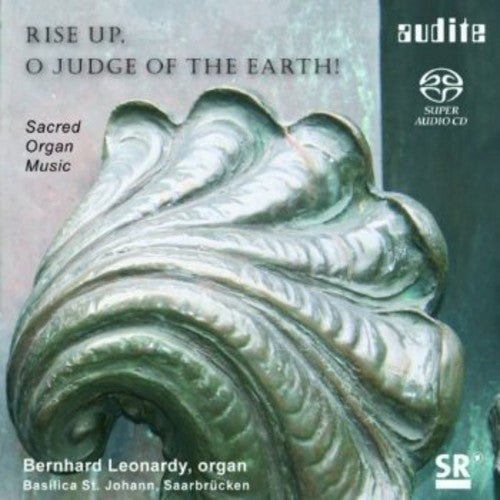 Schubert / Reubke / Hessenberg / Leonardy - Rise Up O Judge of the Earth [CD]