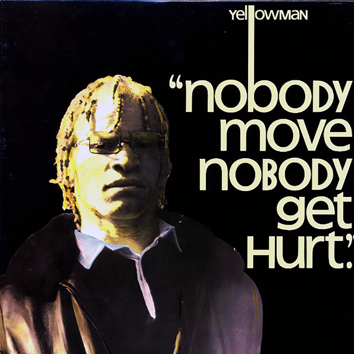 Yellowman - Nobody Move, Nobody Get Hurt [New Vinyl Record LP]