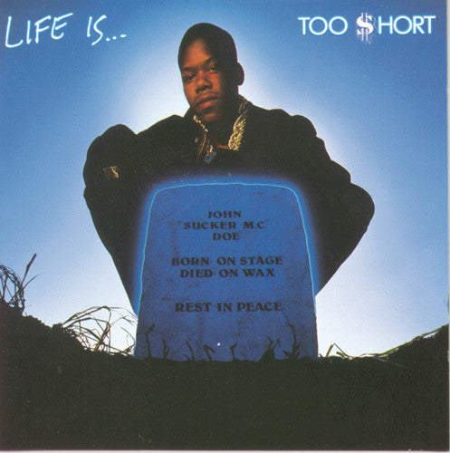 Too $hort - Life Is Too Short [CD]