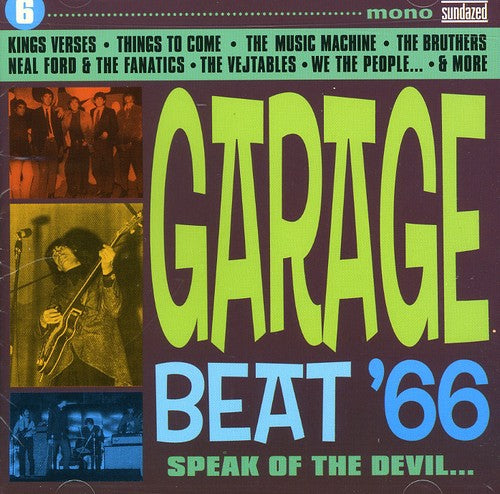 Garage Beat 66 - Garage Beat 66, Vol. 6: Speak Of The Devil [CD]