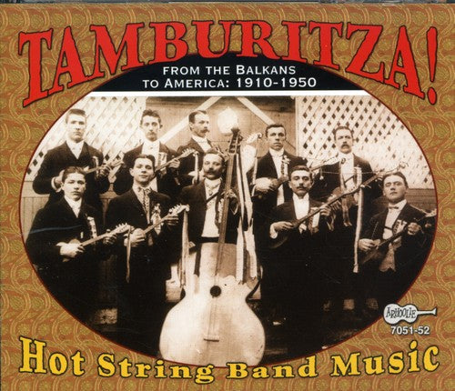 Tamburitza-Hot String Band Music - Tamburitza: Hot String Band Music [2 CD]