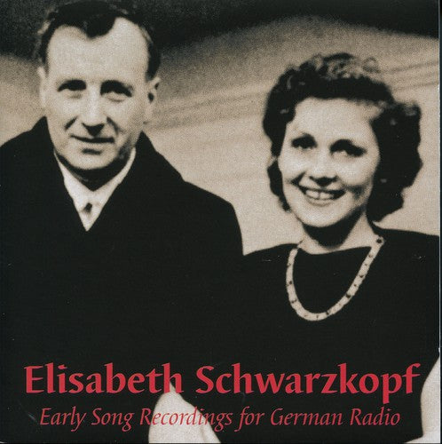 Elisabeth Schwarzkopf - Early Song Recordings for German Radio [2 CD]
