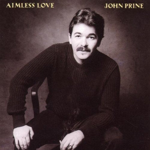John Prine - Aimless Love [CD] [New CD]