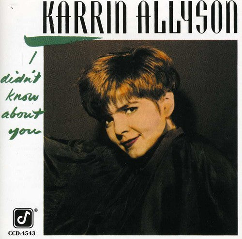 Karrin Allyson - I Didn't Know About You [CD]