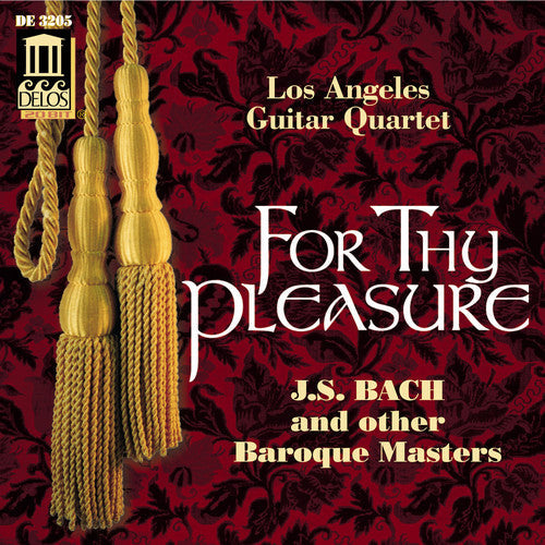 Los Angeles Guitar Quartet (LAGQ) - For Thy Pleasure [CD]