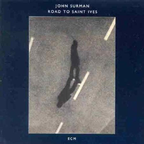 John Surman - Road To Saint Ives [Import]