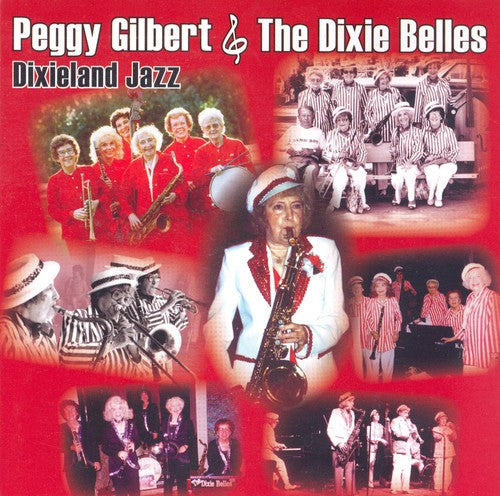 Berlin/Fisher/Goodwin/Shay - Peggy Gilbert and The Dixie Belles [CD]