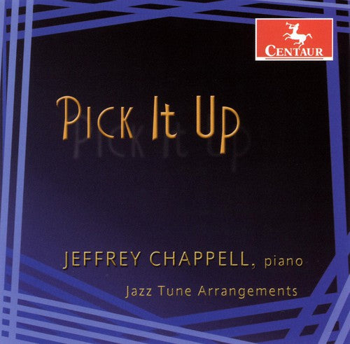 Jefrey Chappell - Pick It Up: Jazz Tune Arrangements [CD]
