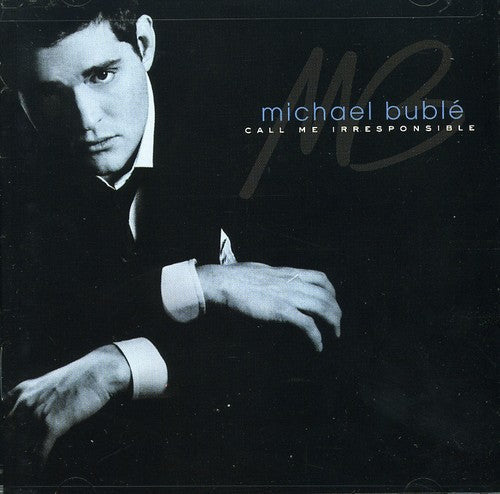Michael Buble - Call Me Irresponsible [CD]