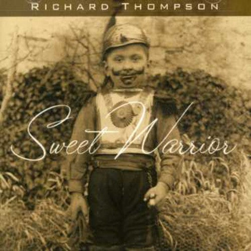 Richard Thompson - Sweet Warrior [CD]