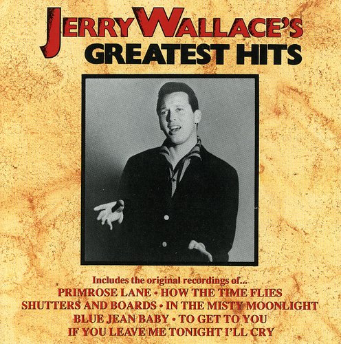 Jerry Wallace - Greatest Hits [CD]
