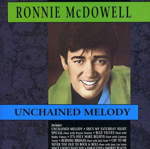 Ronnie Mcdowell - Unchained Melody [CD]