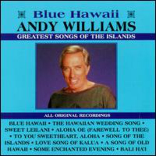 Andy Williams - Greatest Songs of the Islands Music CD