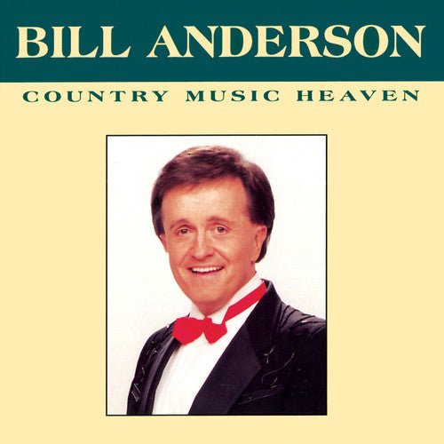 Bill Anderson - Country Music Heaven Music CD