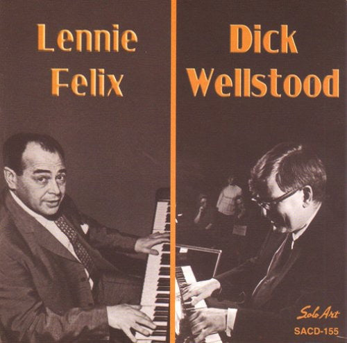 Felix/Wellstood - Lennie Felix and Dick Wellstood Music CD