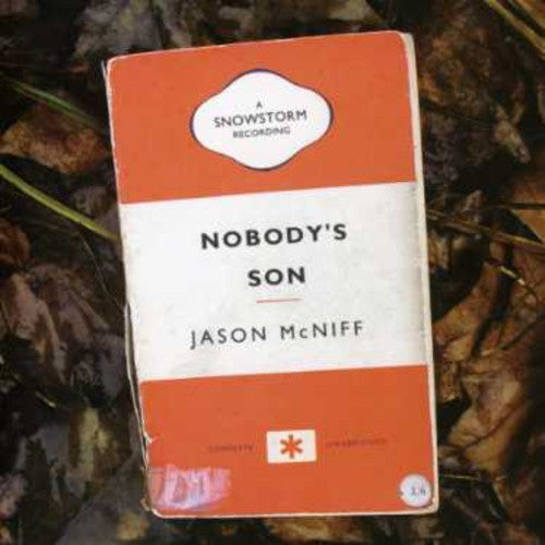 Jason Mcniff - Nobody's Son Music CD