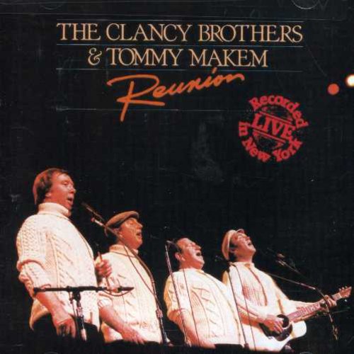 The Clancy Brothers - Reunion [CD]