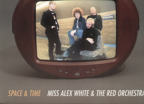 Miss White Alex & The Red Orchestra - Space and Time [LP] Vinyl Record