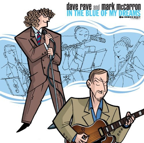 Dave Rave - In the Blue of My Dreams [CD]