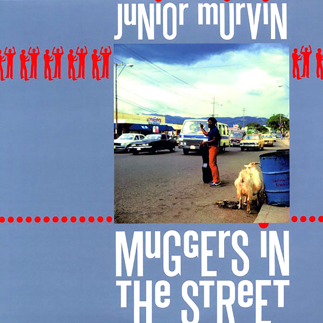 Jr. Murvin - Muggers In The Street [New Vinyl Record LP]