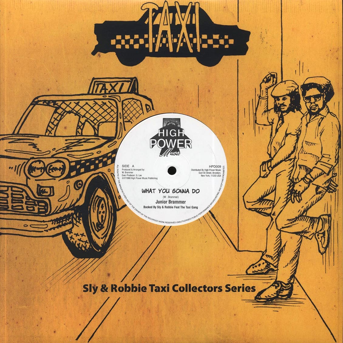 Jr. Brammer - What You Gonna Do; Sly & Robbie - Version  /  General Lee - Slam Bam (Extended Mix) [New]