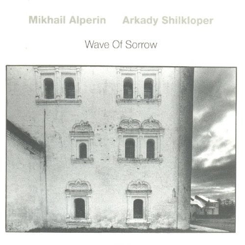 Mikhail Alperin / Shilkloper,Arkady - Wave of Sorrow [LP] Vinyl Record