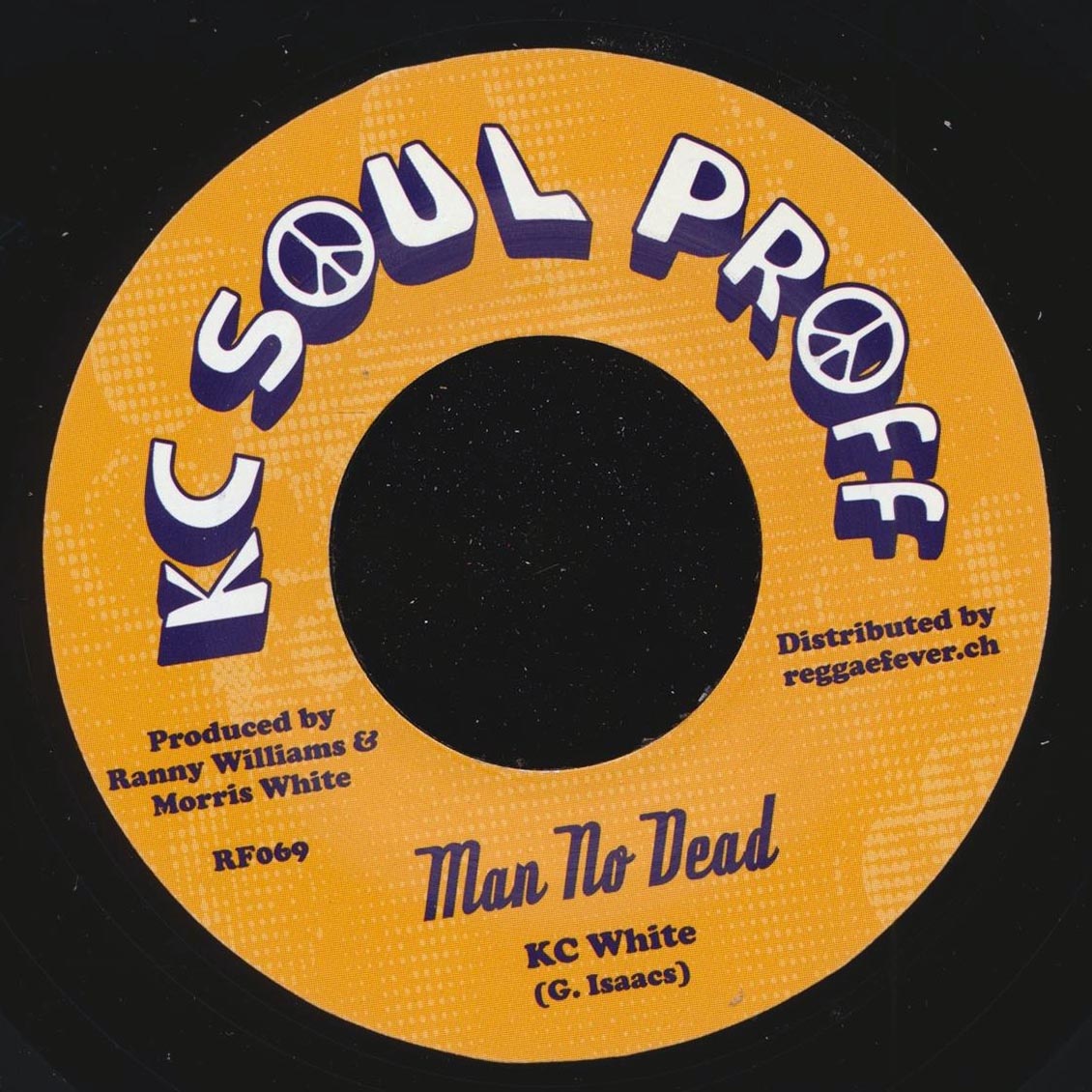 KC White - Man No Dead  /  Ranny Rilliams - Don't Call Him Ghost (Europe press) [New Vinyl Record 7" Single]