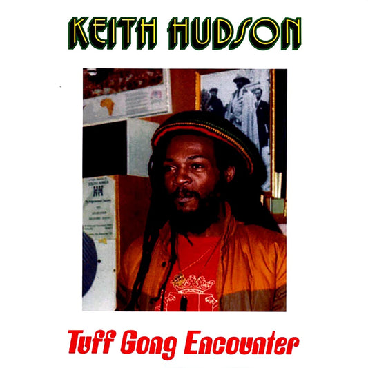 Keith Hudson - Tuff Gong Encounter [New] [New Vinyl]