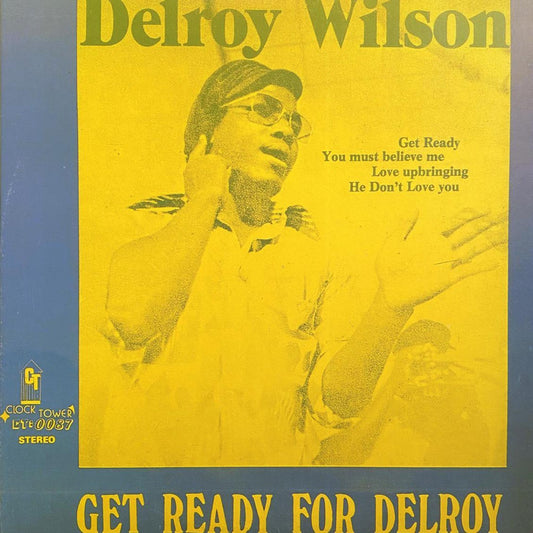 Delroy Wilson - Get Ready For Delroy: Sings For I & I [New Vinyl LP]